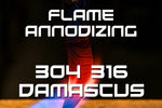 How to Flame Color Stainless (304/316) Damascus